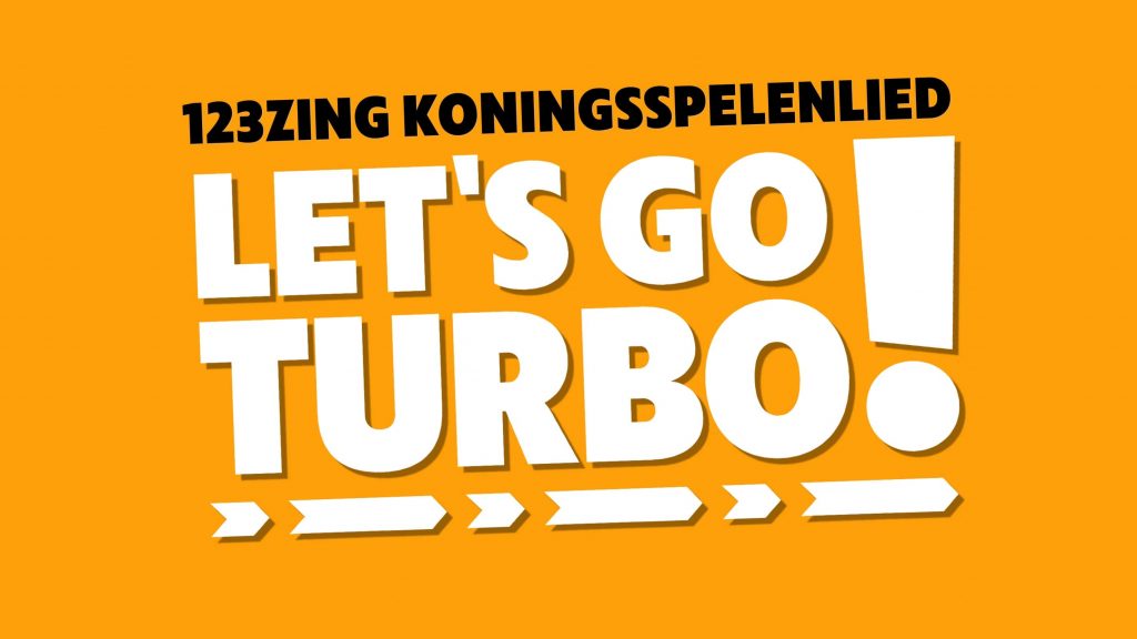 Let's Go Turbo oranje 123ZING Koningsspelenlied